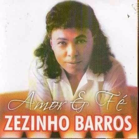 Portada de Álbum "Amor e Fé", de Zezinho Barros
