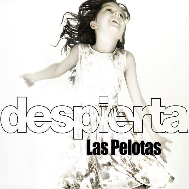Capa do Álbum "Despierta", de Las Pelotas