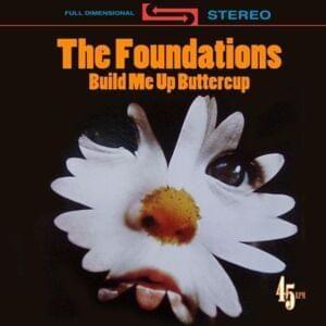 Portada de Álbum "Build Me Up Buttercup", de The Foundations