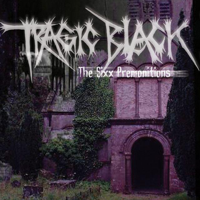 Capa do Álbum "The Sixx Premonitions", de Tragic Black