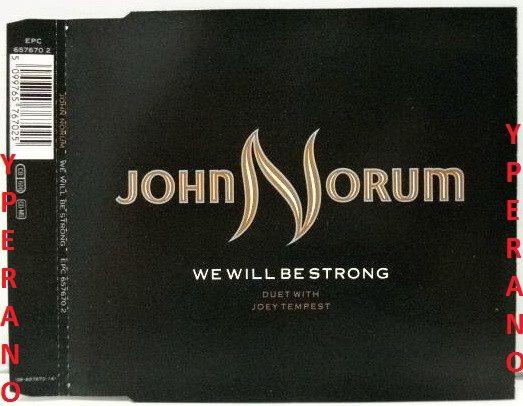 Capa do Single/EP "John Norum Duet With Joey Tempest – We Will Be Strong", de John Norum