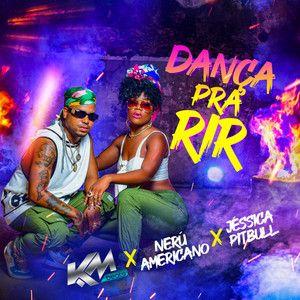 Portada de Sencillo/EP "Dança Pra Rir", de Jéssica Pitbull
