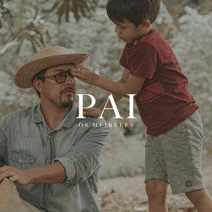 Portada de Sencillo/EP "Pai", de Os Meireles