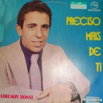 Capa do Álbum "Preciso Mais de Ti", de Adilson Rossi
