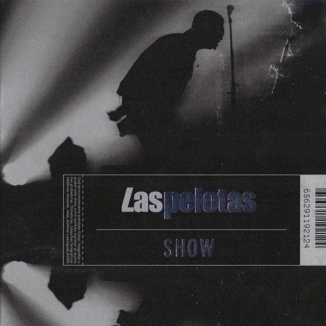 Capa do Single/EP "Show (En Vivo)", de Las Pelotas