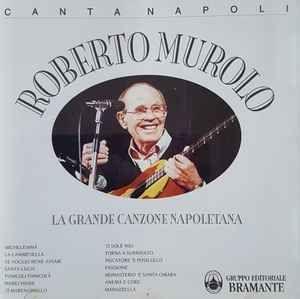 Capa do Álbum " La Grande Canzone Napoletana", de Roberto Murolo