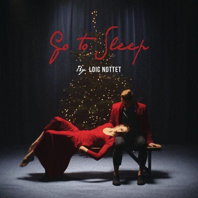Portada de Sencillo/EP "Go To Sleep", de Loïc Nottet