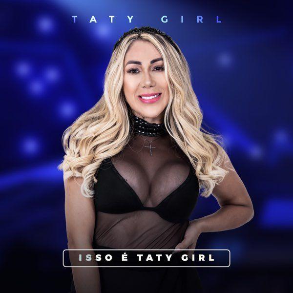 Portada de Sencillo/EP "Isso É Taty Girl", de Taty Girl