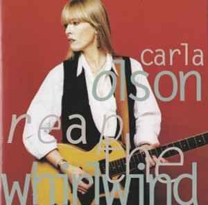 Capa do Álbum "Reap The Whirlwind", de Carla Olson