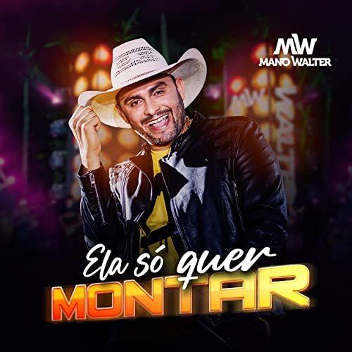 Capa do Single/EP "Ela Só Quer Montar", de Mano Walter