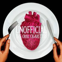 Portada de Álbum "Unofficial", de THE ORAL CIGARETTES