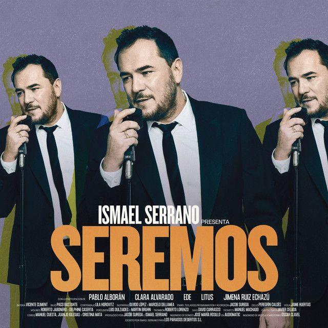 Portada de Álbum "Seremos", de Ismael Serrano