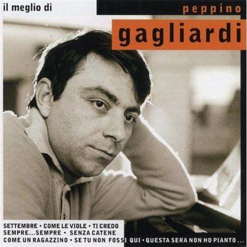Album cover of "Il Meglio di Peppino Gagliardi" by Peppino Gagliardi