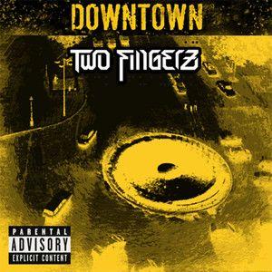 Capa do Álbum "Downtown", de Two Fingerz