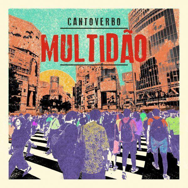 Capa do Single/EP "Multidão", de CantoVerbo