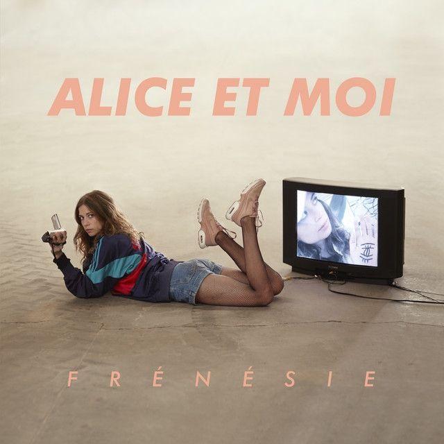 Capa do Single/EP "Frénésie", de Alice Et Moi
