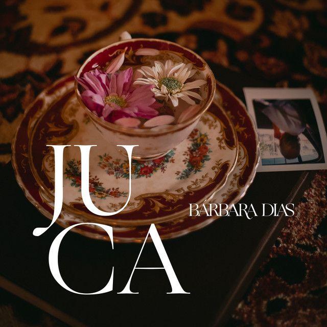 Portada de Sencillo/EP "Juca", de Bárbara Dias