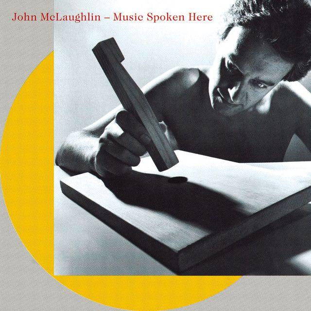 Portada de Álbum "Music Spoken Here", de John Mclaughlin