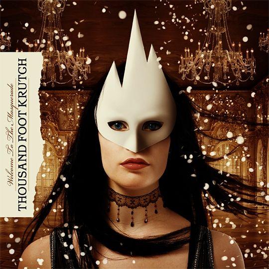Portada de Álbum "Welcome to the Masquerade", de Thousand Foot Krutch
