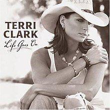 Capa do Álbum "Life Goes On", de Terri Clark