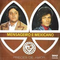 Portada de Álbum "Preces de Amor", de Mensageiro e Mexicano