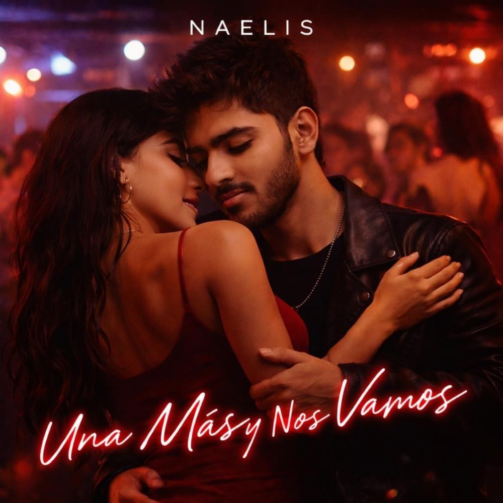 Portada de Álbum "Una Más y Nos Vamos", de Naelis