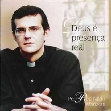 Portada de Álbum "Deus É Presença Real", de Padre Reginaldo Manzotti