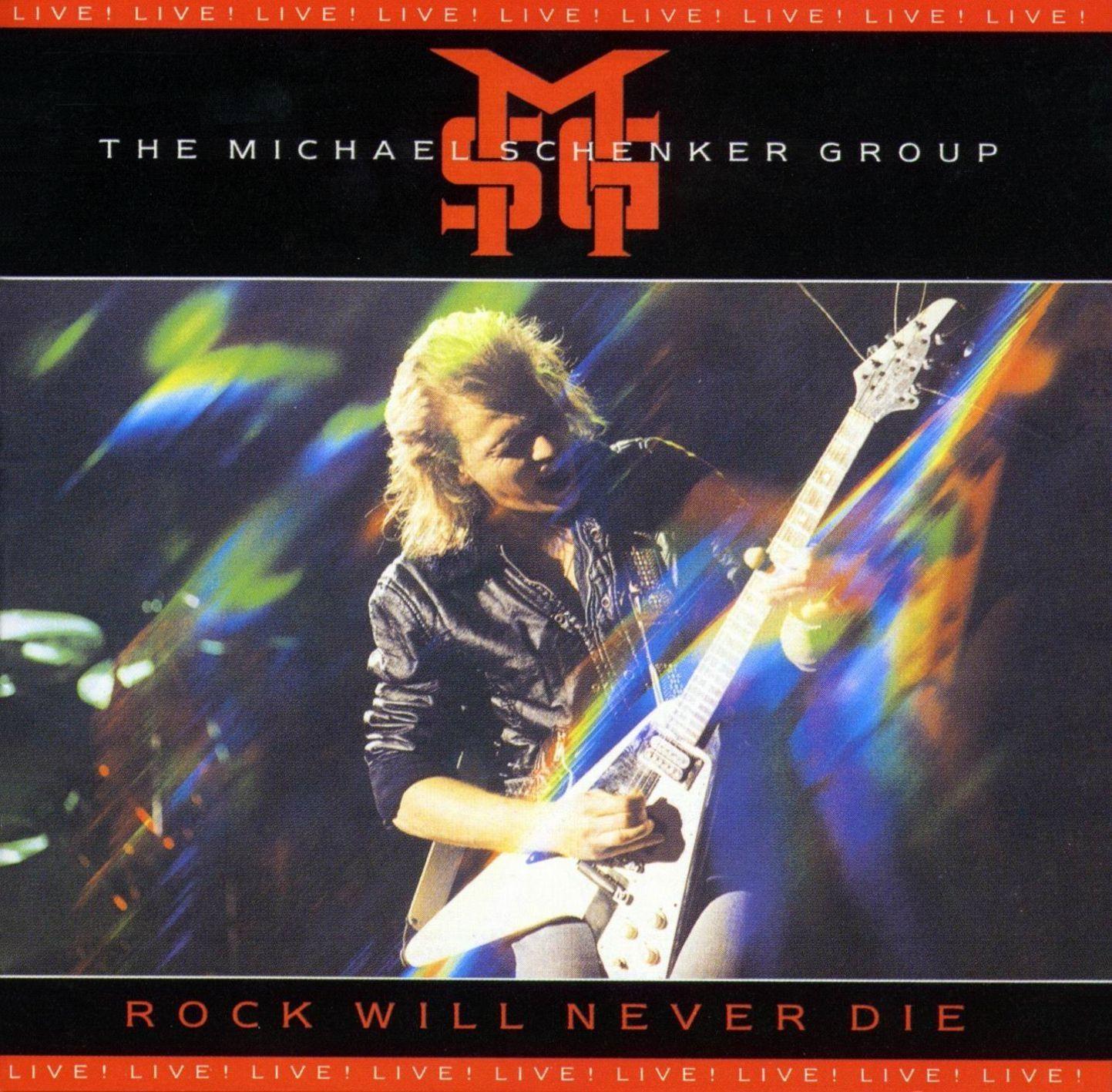 Album cover of "Rock Will Never Die" by Michael Schenker Group