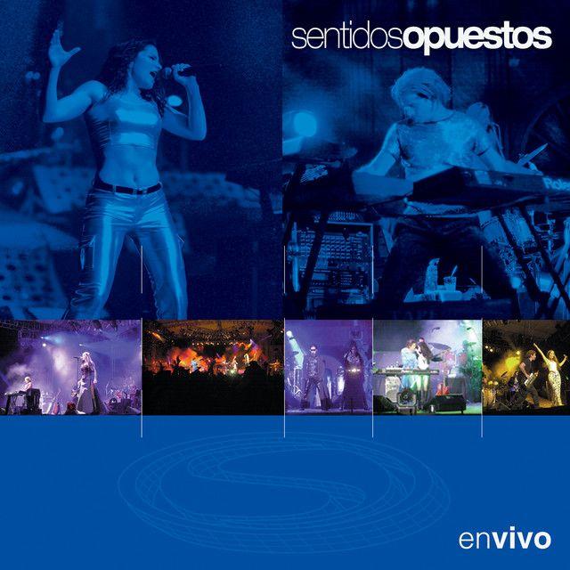 Portada de Álbum "En Vivo", de Sentidos Opuestos