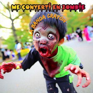 Portada de Sencillo/EP "Me Convierti En Zombie", de La Banda Crayón