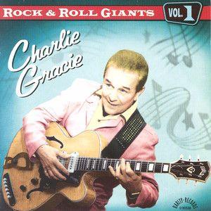 Portada de Álbum "Rock & Roll Giants - Vol.1", de Charlie Gracie