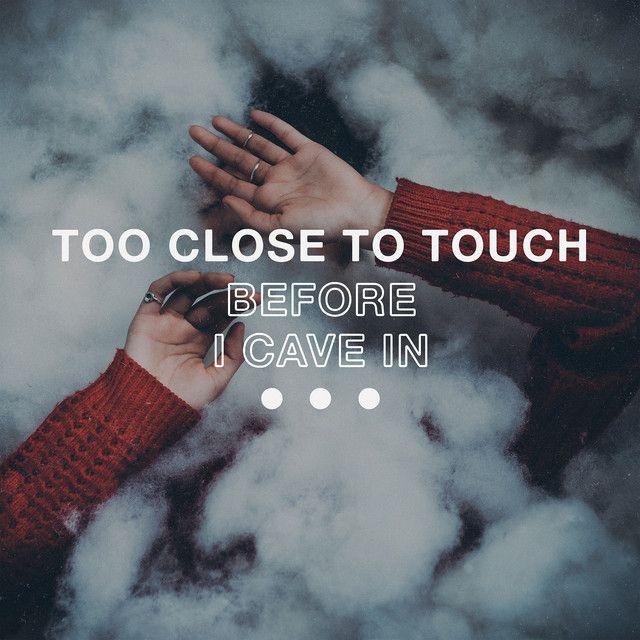 Portada de Sencillo/EP "Before I Cave In", de Too Close To Touch