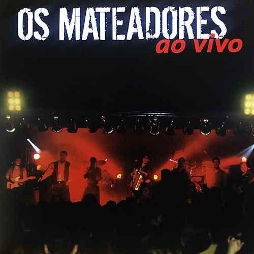 Portada de Álbum "Ao Vivo Vol. 1", de Os Mateadores