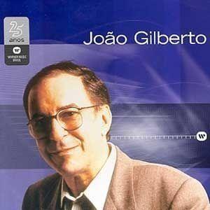 Capa do Álbum "Warner 25 Anos: João Gilberto", de João Gilberto
