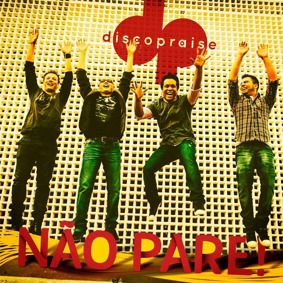 Portada de Álbum "Não Pare!", de Discopraise