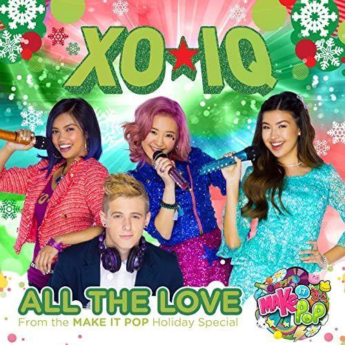 Portada de Álbum "Make It Pop: All The Love", de XO-IQ