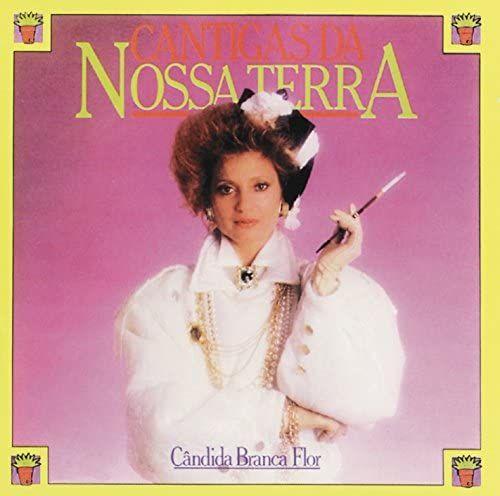 Portada de Álbum "Cantigas da Nossa Terra", de Cândida Branca Flor