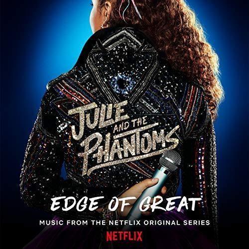 Portada de Sencillo/EP "Edge Of Great (feat. Madison Reyes, Charlie Gillespie, Owen Patrick Joyner & Jeremy Shada)", de Julie And The Phantoms (Netflix)