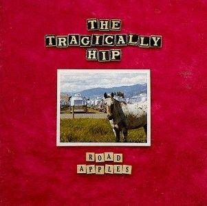 Portada de Álbum "Road Apples", de The Tragically Hip