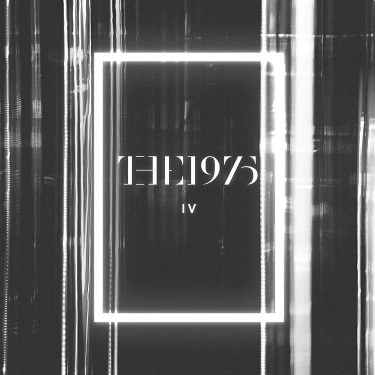 Capa do Single/EP "IV", de The 1975