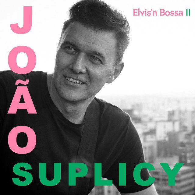 Portada de Sencillo/EP "Elvis'n Bossa 2", de João Suplicy