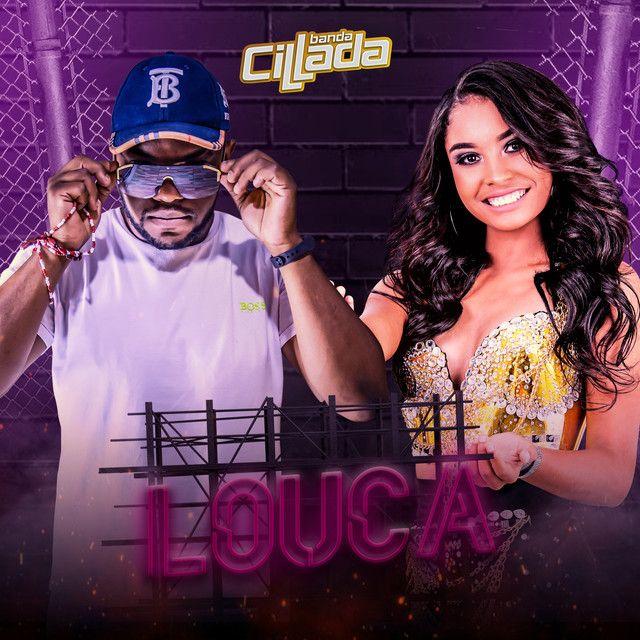 Portada de Sencillo/EP "Louca", de Banda Cillada