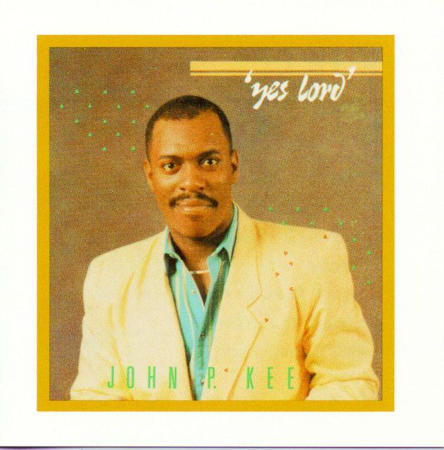 Portada de Álbum "Yes Lord ", de John P. Kee
