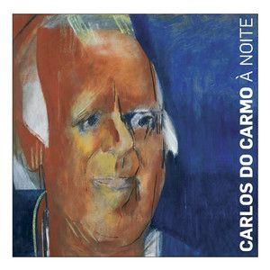 Portada de Álbum "À Noite", de Carlos do Carmo