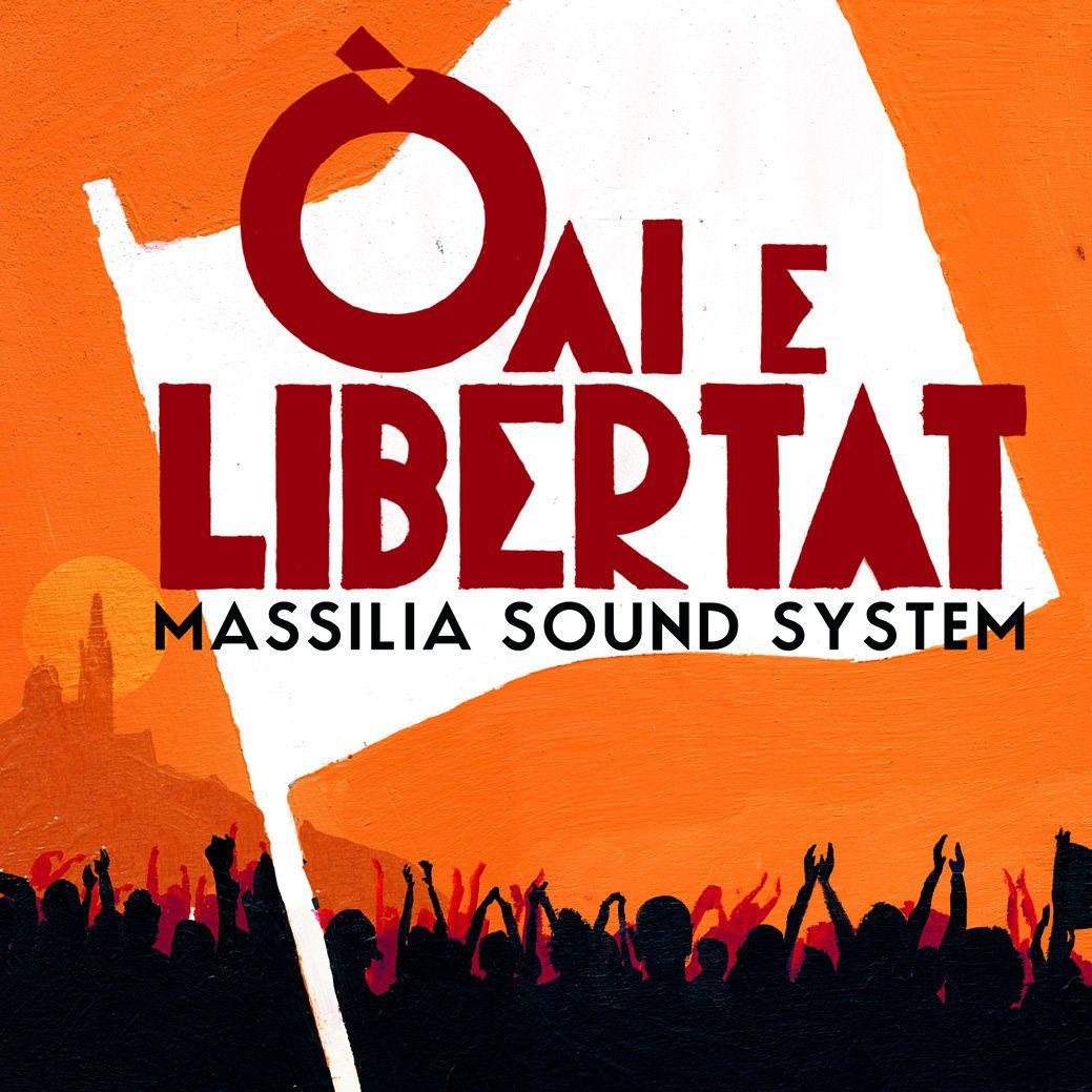 Portada de Álbum "Òai E Libertat", de Massilia Sound System