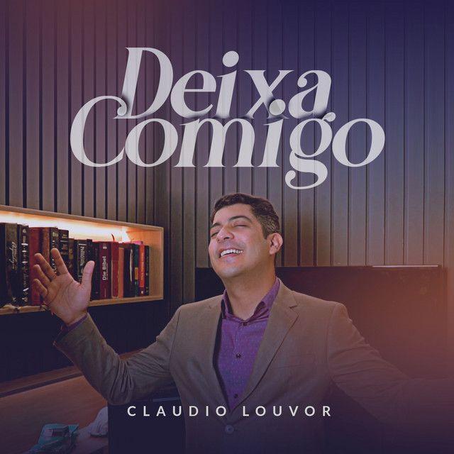 Portada de Sencillo/EP "Deixa Comigo ", de Claudio Louvor