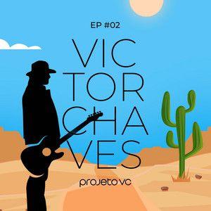 Portada de Sencillo/EP "Projeto VC #02", de Victor Chaves