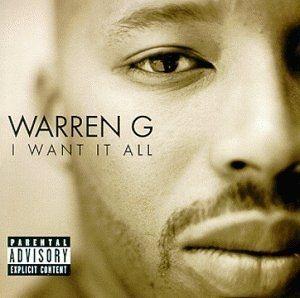 Capa do Álbum "I Want It All", de Warren G