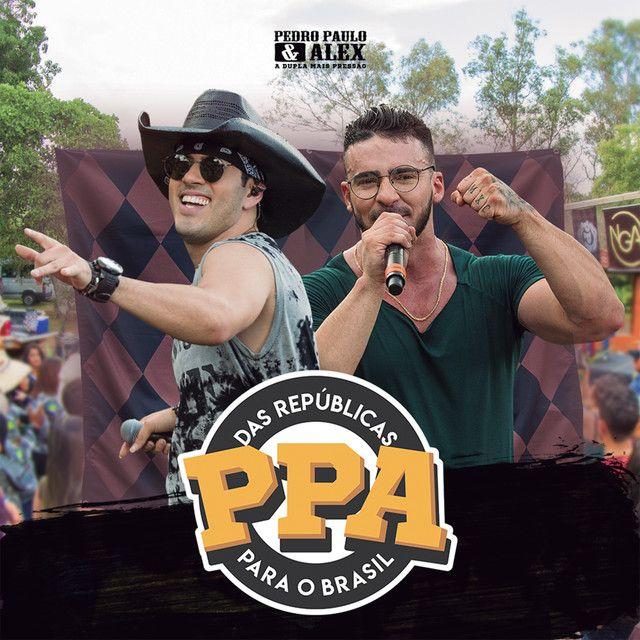 Portada de Sencillo/EP "Das Repúblicas Para o Brasil (Ao Vivo Em Goiânia)", de Pedro Paulo e Alex