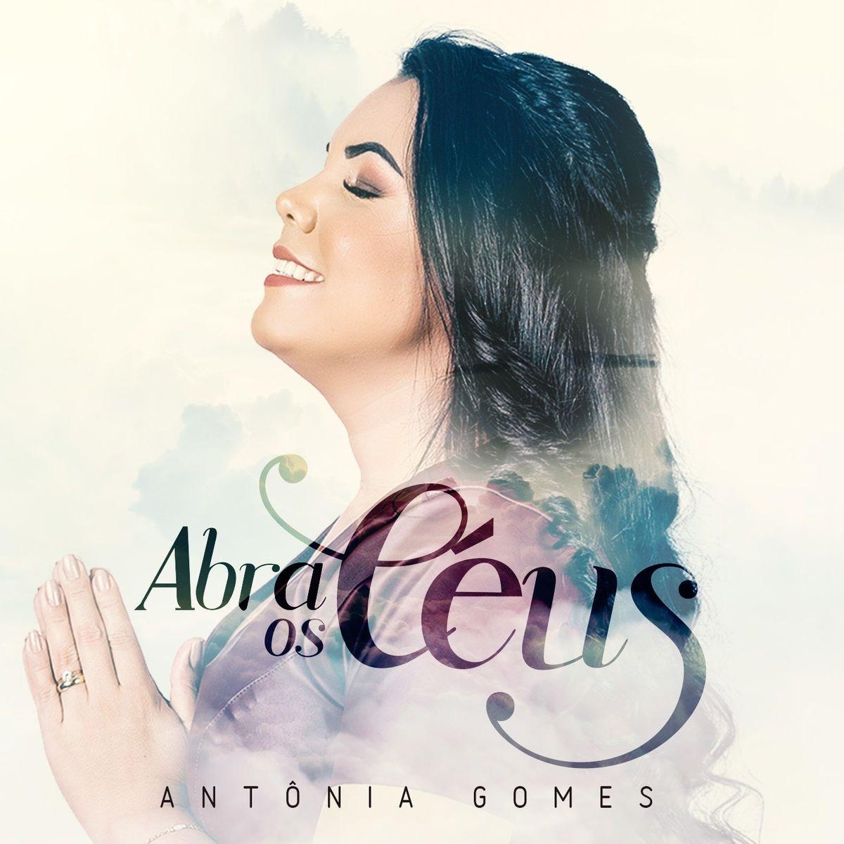 Capa do Álbum "Abra Os Céus", de Antônia Gomes